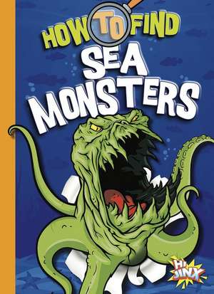 How to Find Sea Monsters de Thomas Kingsley Troupe