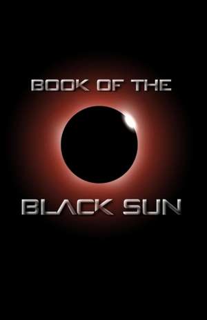 Book of the Black Sun de The Dark Lords