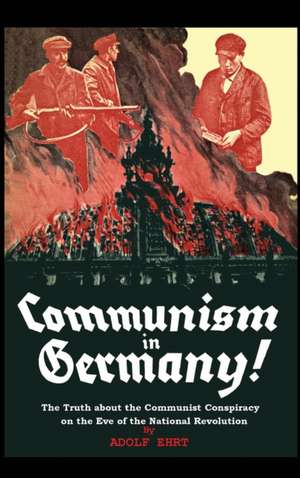 Communism in Germany de Adolf Ehrt