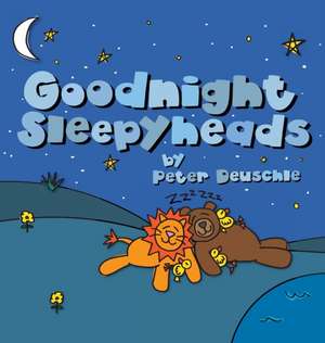 Goodnight Sleepyheads de Peter Deuschle