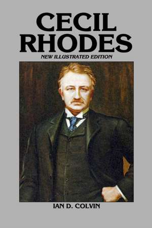 Cecil Rhodes de Ian D. Colvin