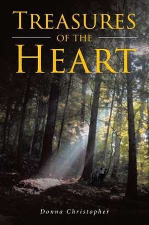 Treasures of the Heart de Donna Christopher