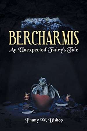 Bercharmis de Jimmy W. Bishop