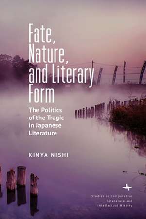 Fate, Nature, and Literary Form de Kinya Nishi