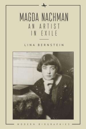 Artist in Exile de Lina Bernstein