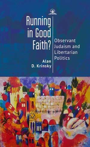 Running in Good Faith? de Alan D Krinsky