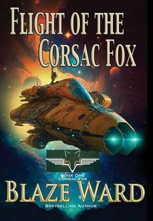 Flight of the Cosac Fox de Blaze Ward