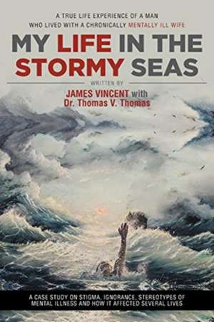 My Life in The Stormy Seas de James Vincent