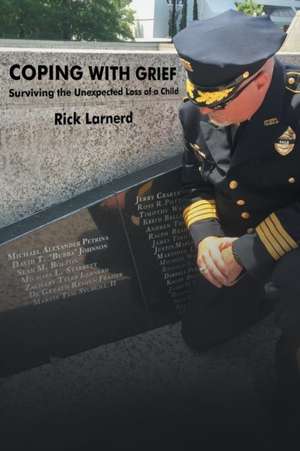 Coping with Grief de Rick Larnerd