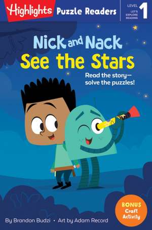 Nick and Nack See the Stars de Brandon Budzi