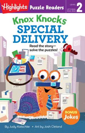 Knox Knocks: Special Delivery de Judy Katschke