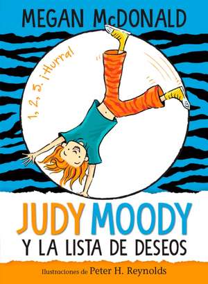 Judy Moody Y La Lista de Deseos / Judy Moody and the Bucket List de Megan McDonald