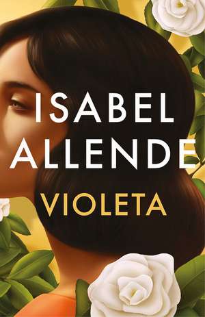 Violeta (Spanish Edition) de Isabel Allende