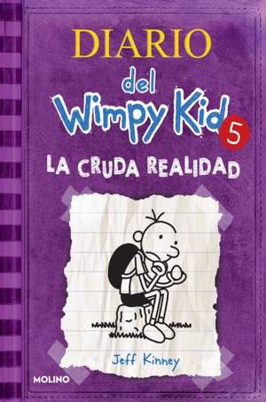 La Cruda Realidad / The Ugly Truth de Jeff Kinney