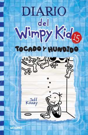 Tocado Y Hundido / The Deep End de Jeff Kinney