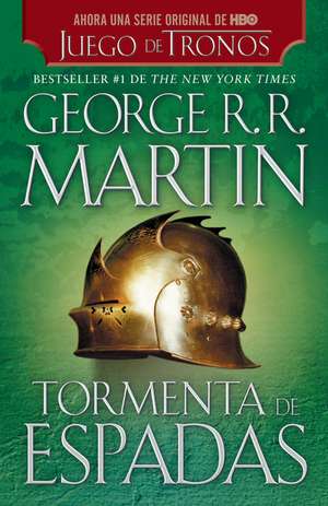 Tormenta de Espadas / A Storm of Swords de George R. R. Martin