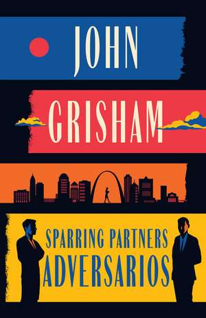 Sparring Partners (Adversarios) de John Grisham