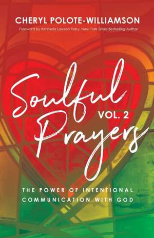 Soulful Prayers, Volume 2 de Cheryl Polote-Williamson