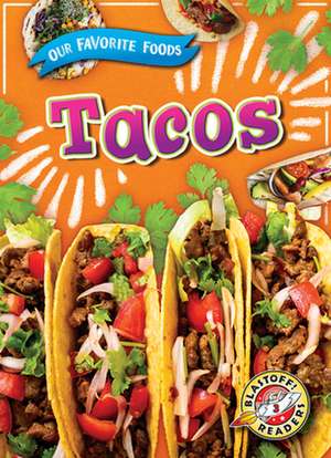 Tacos de Joanne Mattern