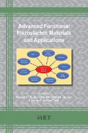 Advanced Functional Piezoelectric Materials and Applications de Tariq Altalhi