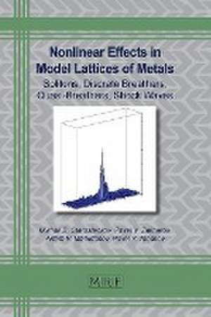 Nonlinear Effects in Model Lattices of Metals de Mikhail D. Starostenkov