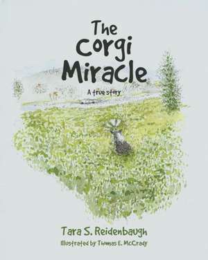 The Corgi Miracle de Tara S. Reidenbaugh