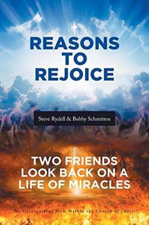 Reasons to Rejoice de Steve Rydell