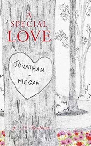 A Special Love de L. M. Bouthner