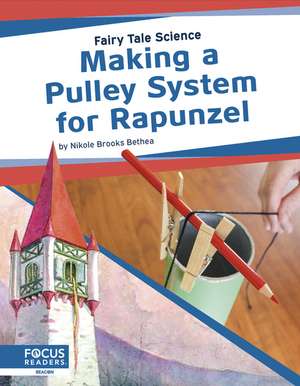 Making a Pulley System for Rapunzel de Nikole Brooks Bethea