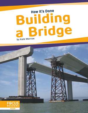 Building a Bridge de Kate Morrow