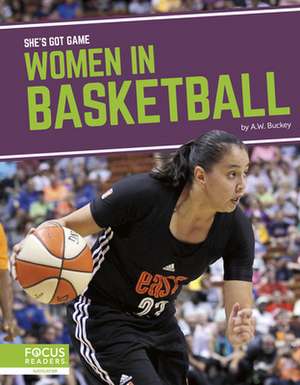 Women in Basketball de A. W. Buckey