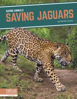 Saving Jaguars de Martha London