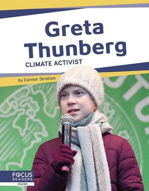 Greta Thunberg: Climate Activist de Meg Gaertner