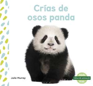 Cras de osos panda (Panda Cubs) de Julie Murray