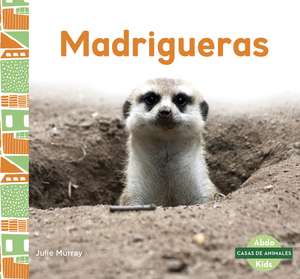 Madrigueras (Burrows) de Julie Murray