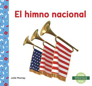 El himno nacional (National Anthem) de Julie Murray