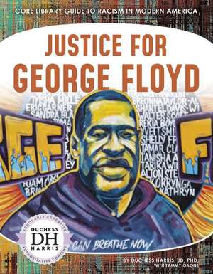 Justice for George Floyd de Duchess Harris