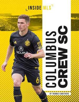 Columbus Crew SC de Thomas Carothers