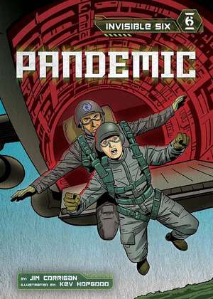 Pandemic de Jim Corrigan