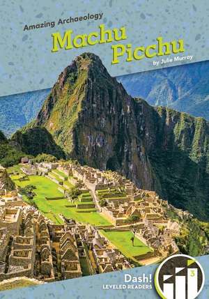 Machu Picchu de Julie Murray