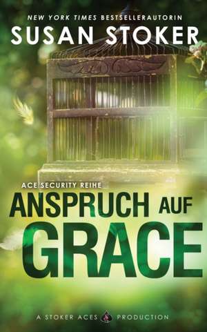 Anspruch auf Grace de Susan Stoker