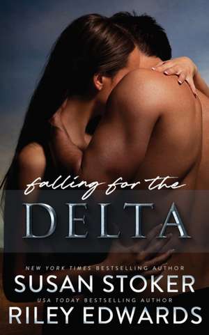 Falling for the Delta de Susan Stoker