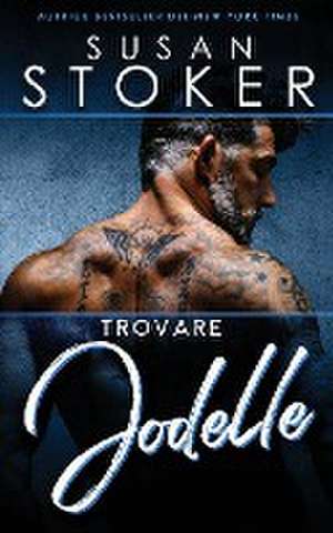 Trovare Jodelle de Susan Stoker