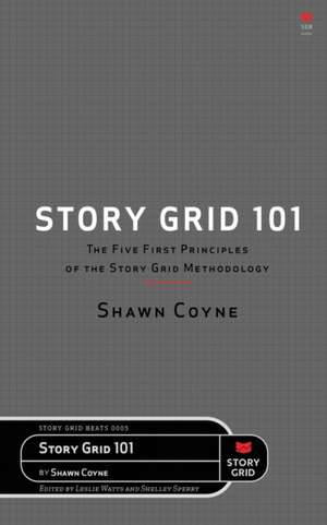 Story Grid 101 de Shawn Coyne