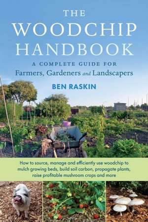 The Woodchip Handbook de Ben Raskin