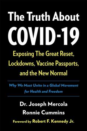 The Truth about Covid-19 de Joseph Mercola