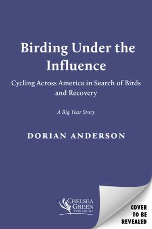 Birding Under the Influence de Dorian Anderson