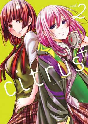 Citrus Plus Vol. 2 de Saburouta