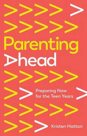 Parenting Ahead de Kristen Hatton