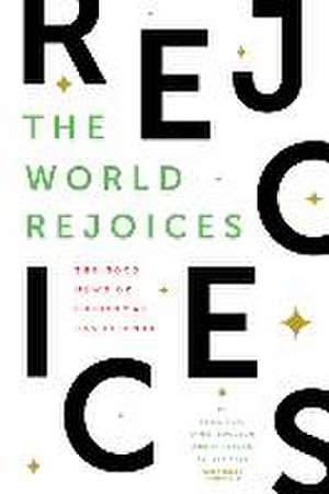 The World Rejoices de Eliza Huie